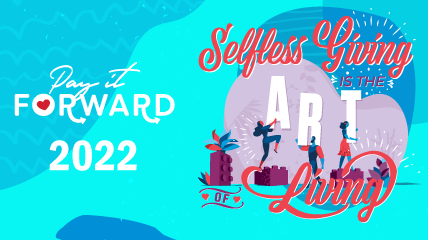 Pay it Forward 2022: Selfless giving is the art of living